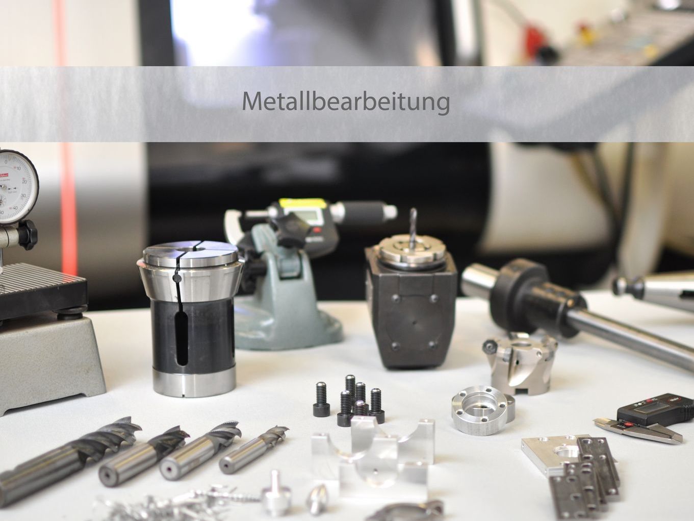 Metallbearbeitung